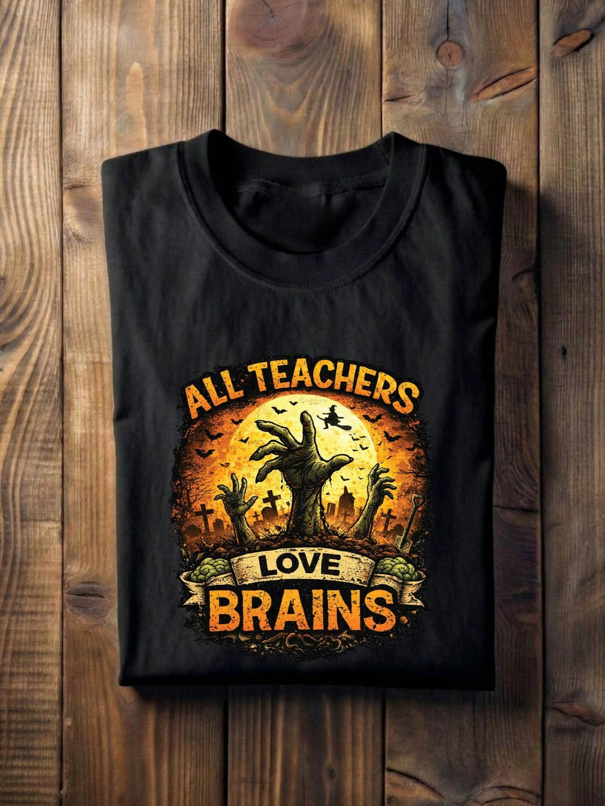 All Teachers Love Brains T-Shirt