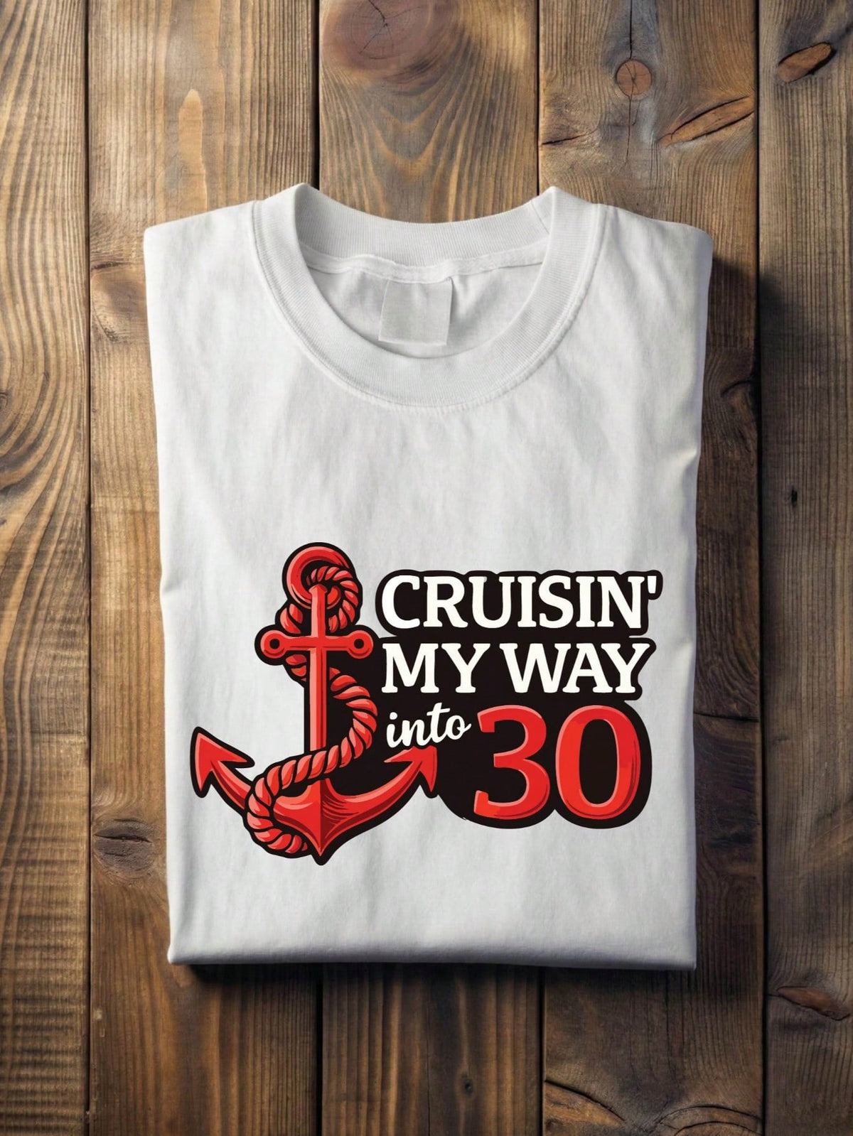 Cruisin' Into 30 T-Shirt