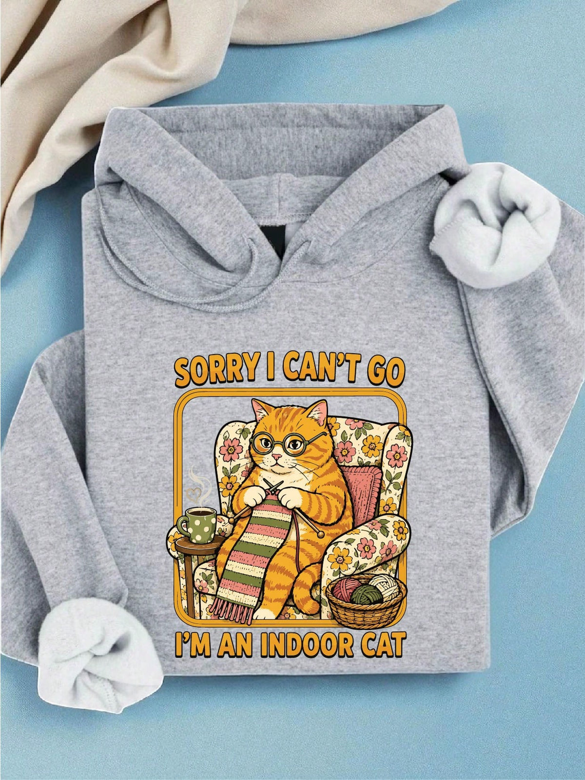 Sorry I Can't Go I'm An Indoor Cat Hoodie