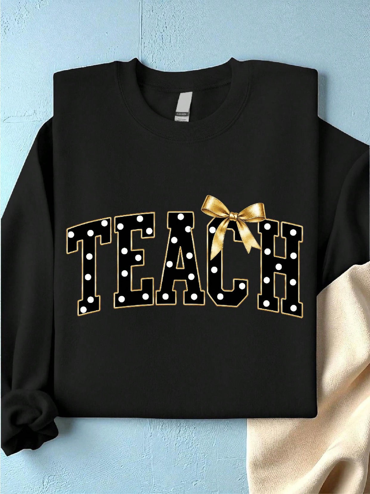 Teach Sweatshirt
