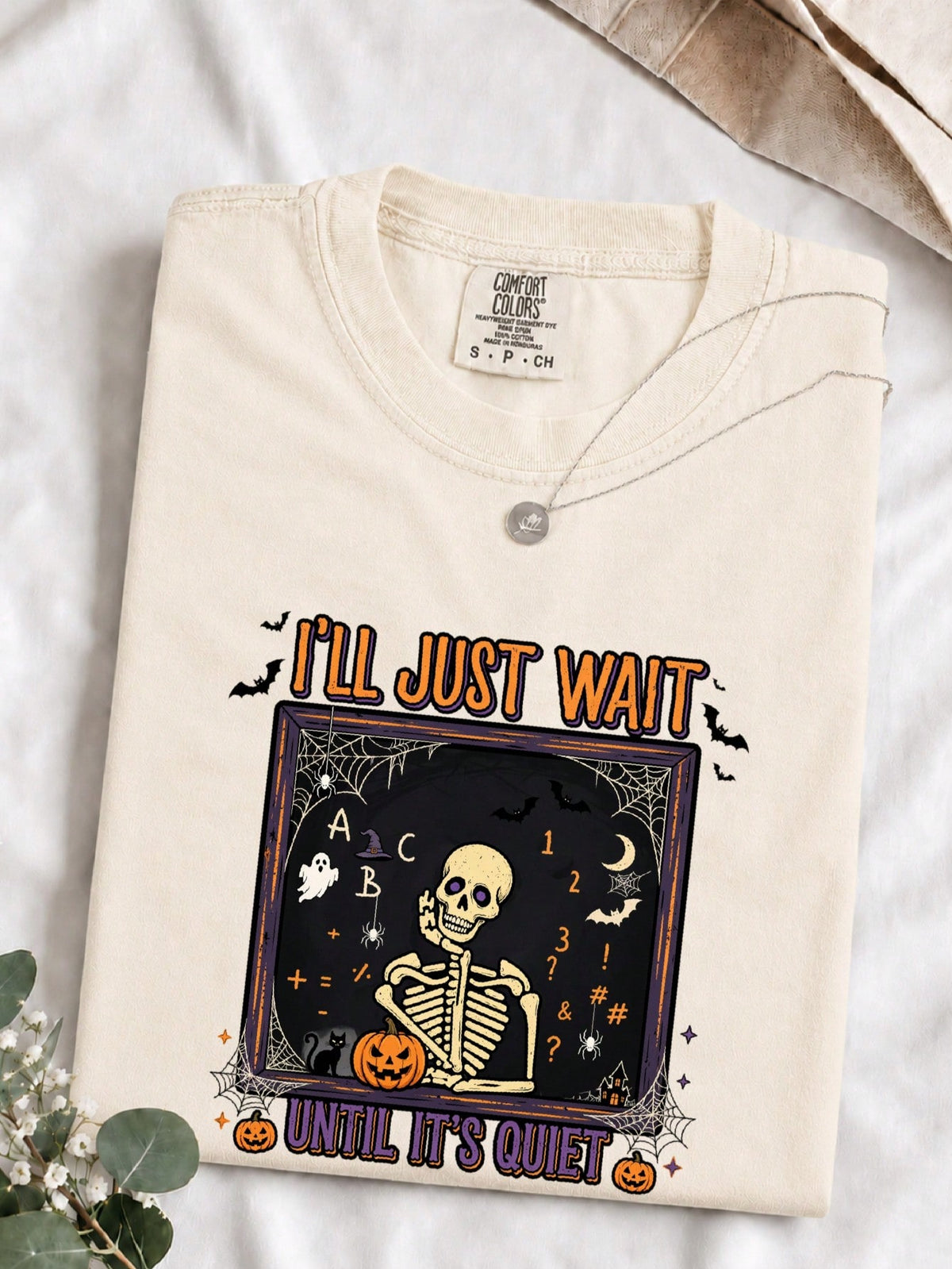 I'll Just Wait Until Its Quiet T-Shirt
