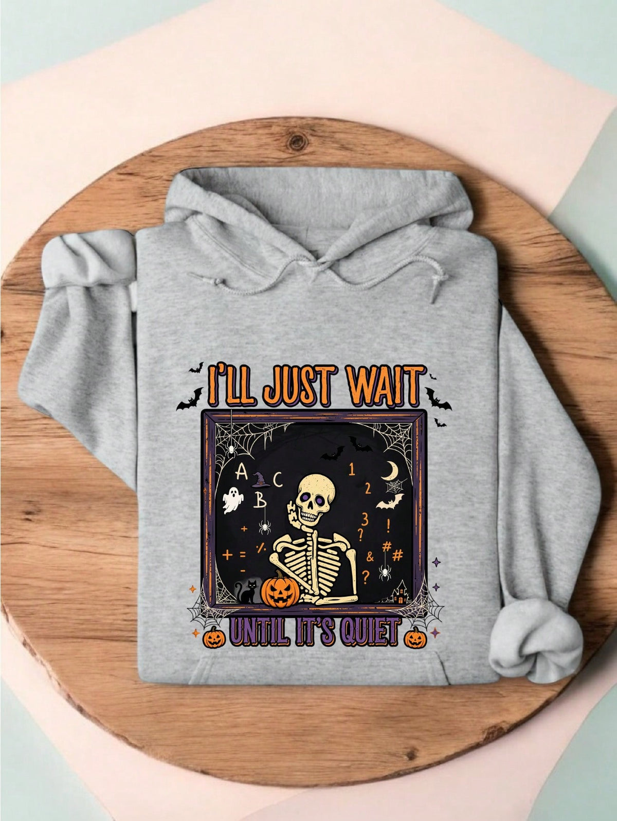 I'll Just Wait Until Its Quiet Hoodie