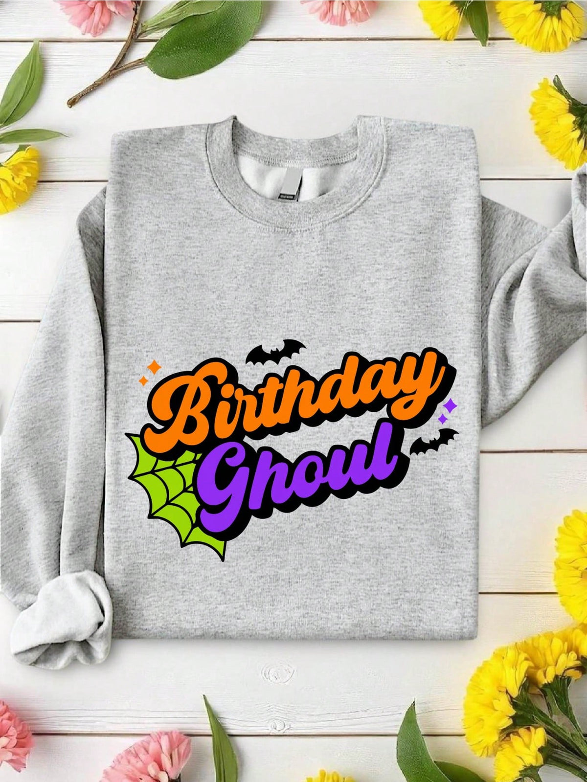 Birthday Ghoul Ssweatshirt Sweatshirt