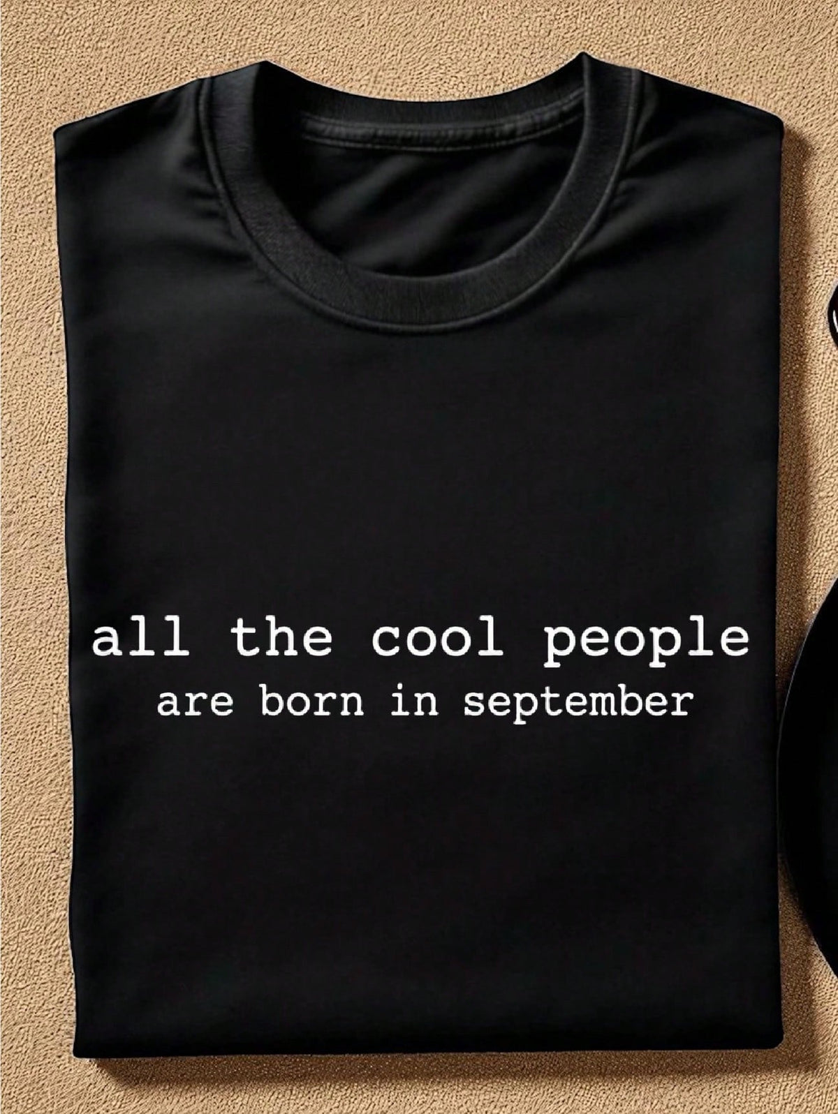 All The Cool People Are Born In September T-Shirt