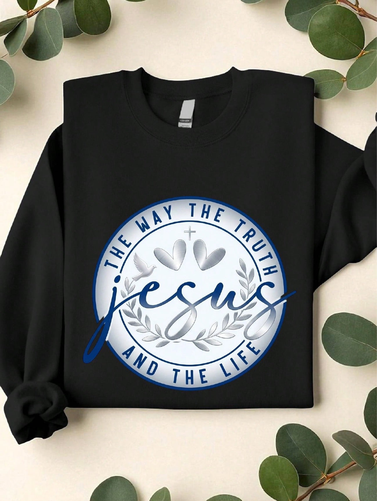 Jesus The Way The Truth Sweatshirt