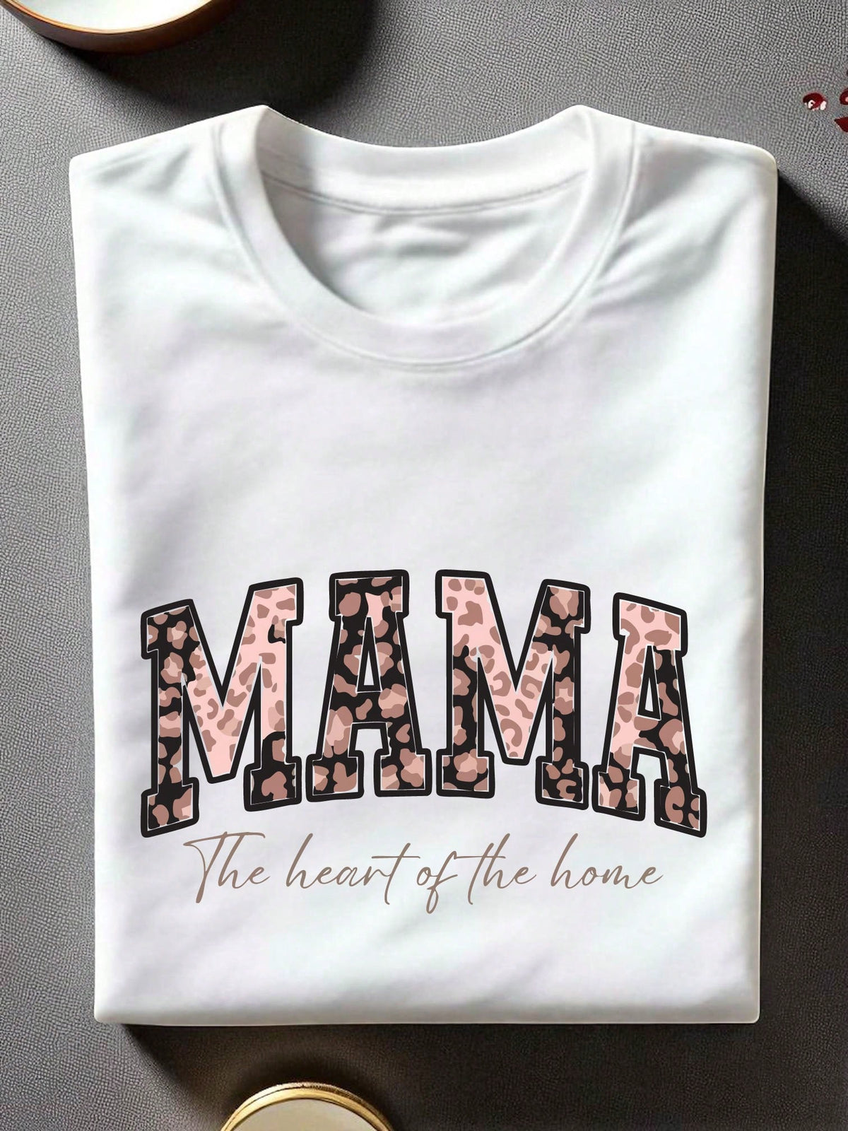 Mama The Heart Of The Home T-Shirt