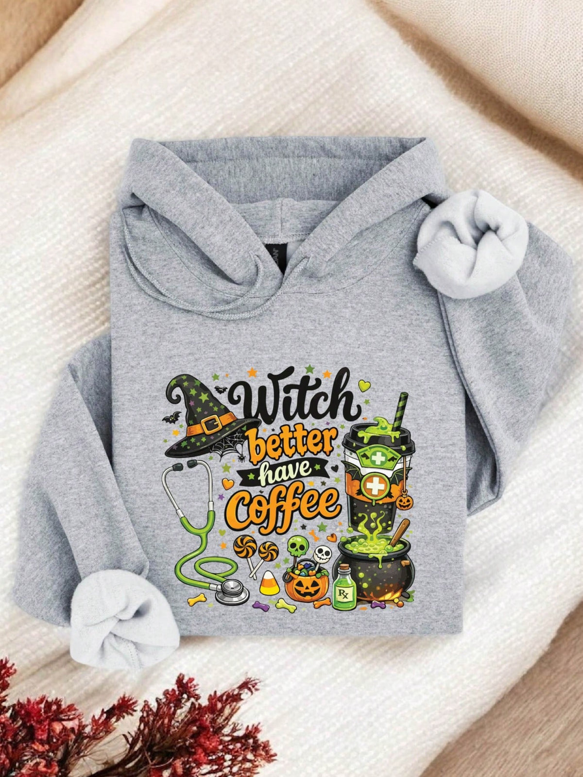 Witch Better Have Coffee Nurse Hoodie