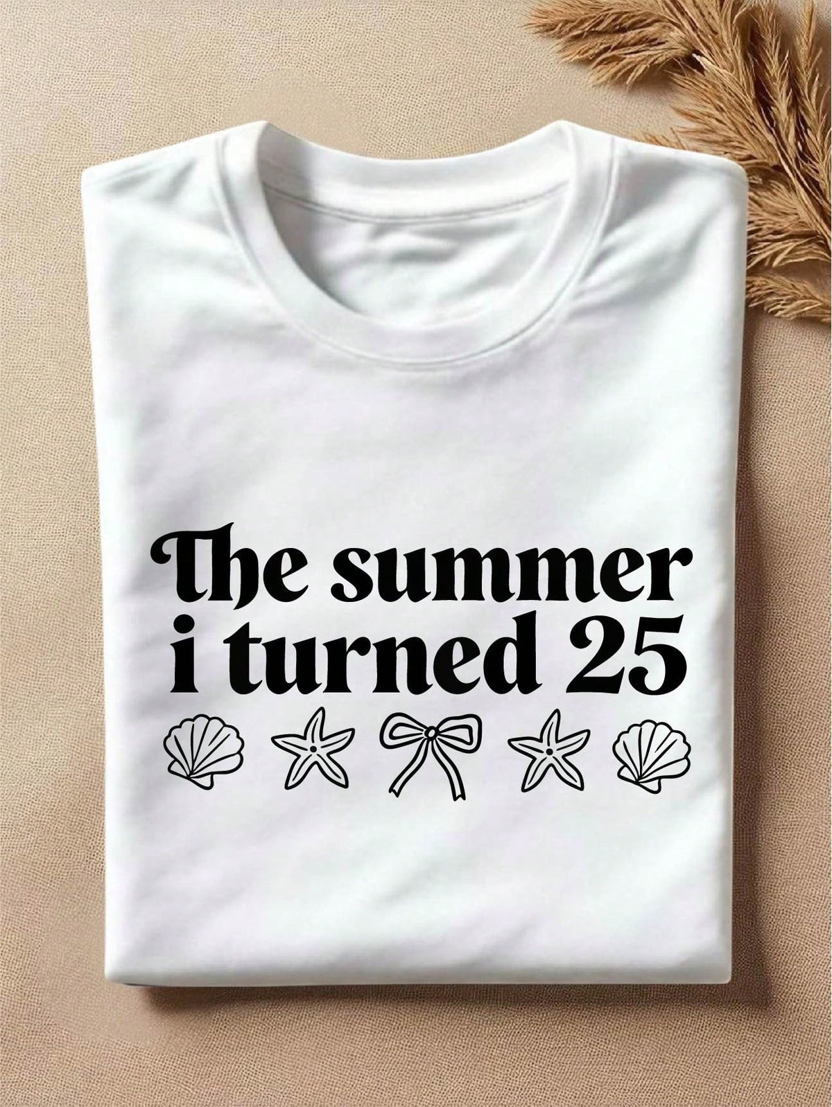 The Summer I Turned 25 T-Shirt