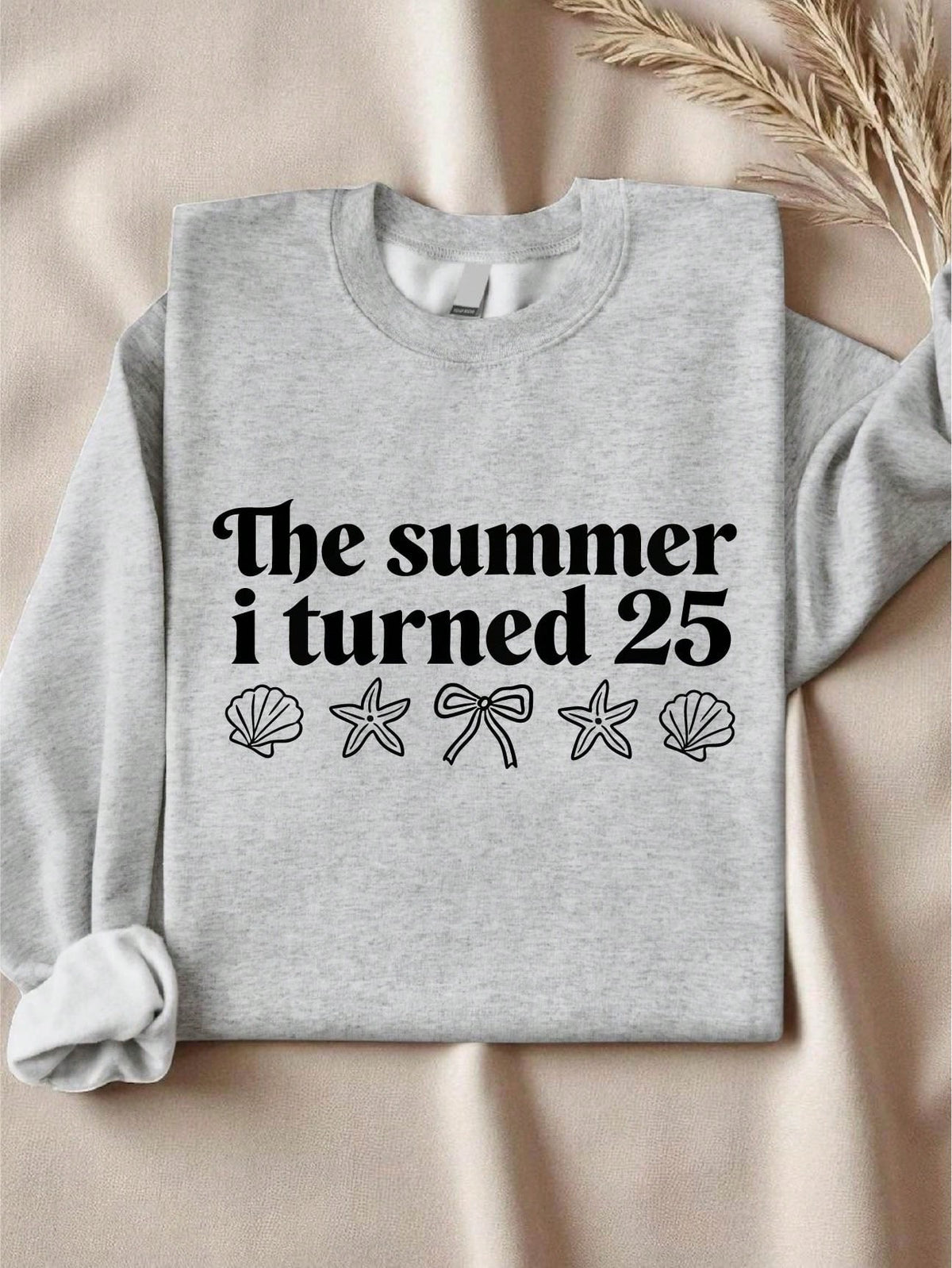 The Summer I Turned 25 Sweatshirt
