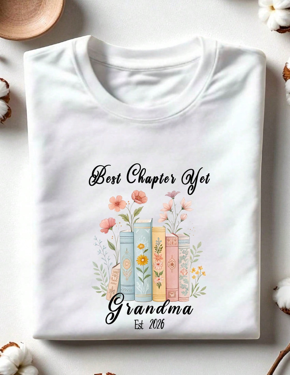 The Best Chapter Yet Grandma T-Shirt