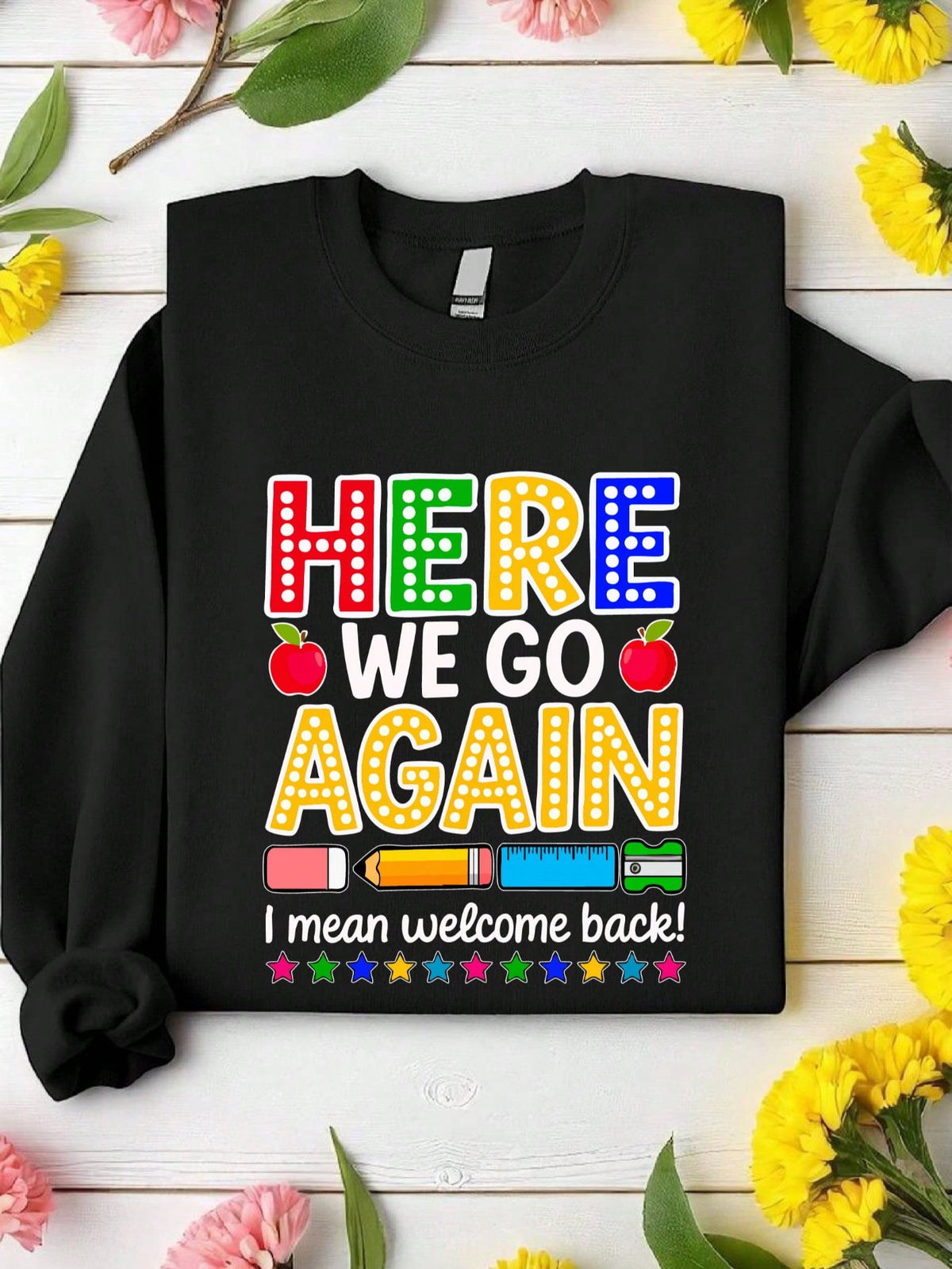 Funny Back To School Sweatshirt