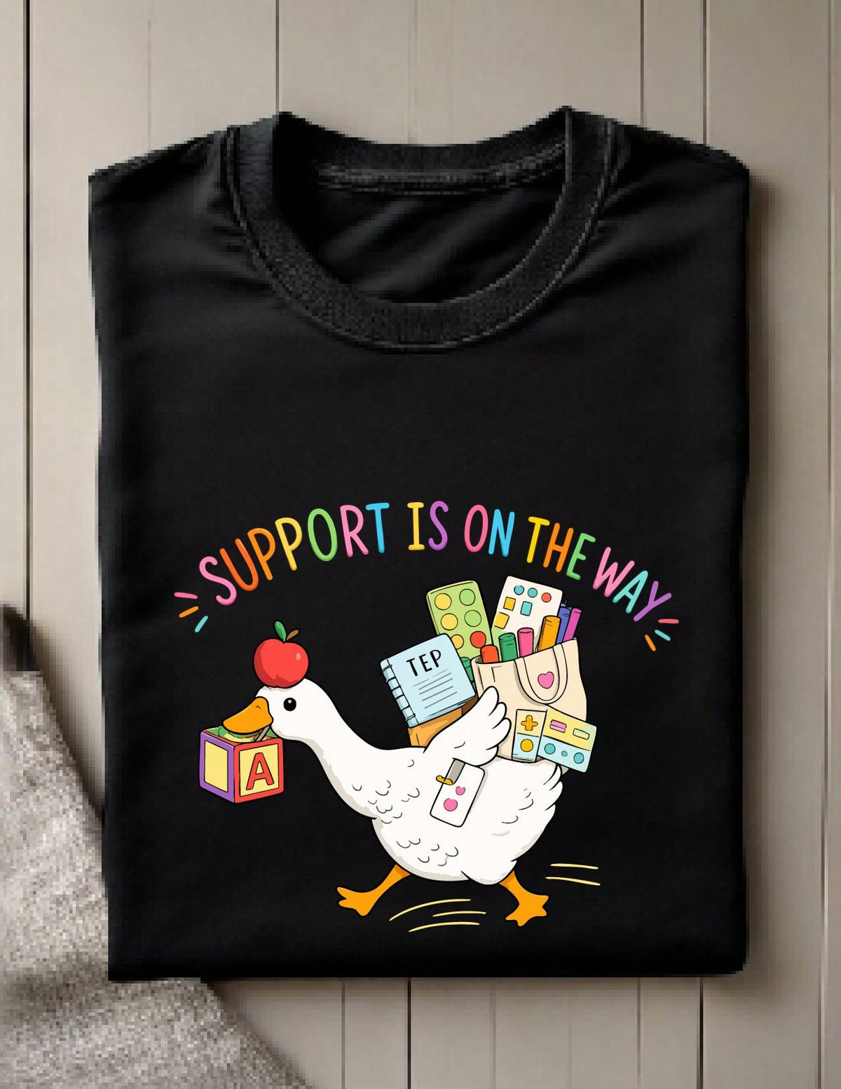 Support Is On The Way T-Shirt