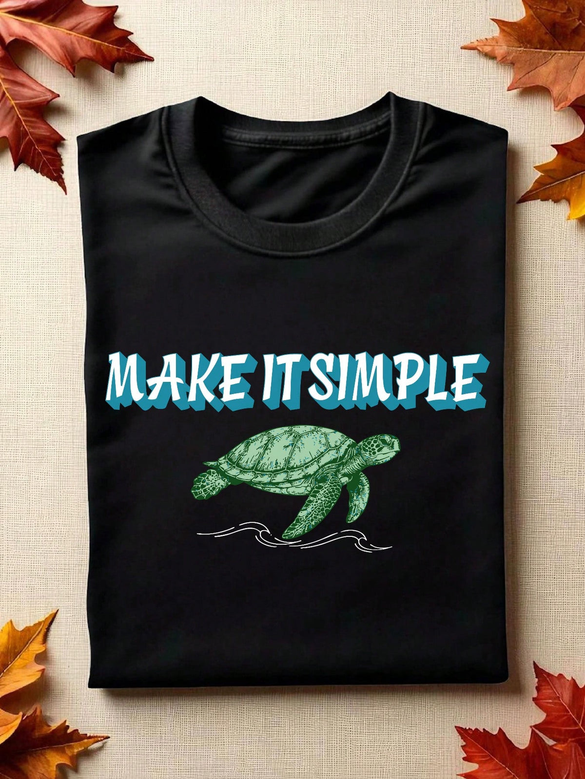 Make It Simple T-Shirt