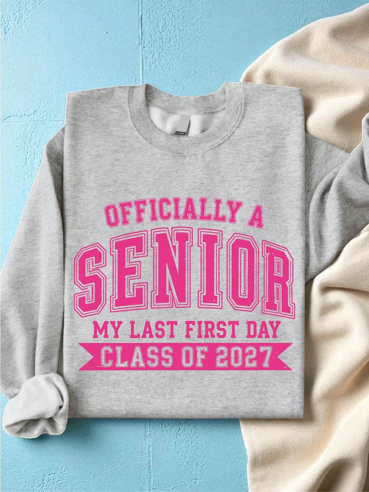 Officially A Senior Sweatshirt