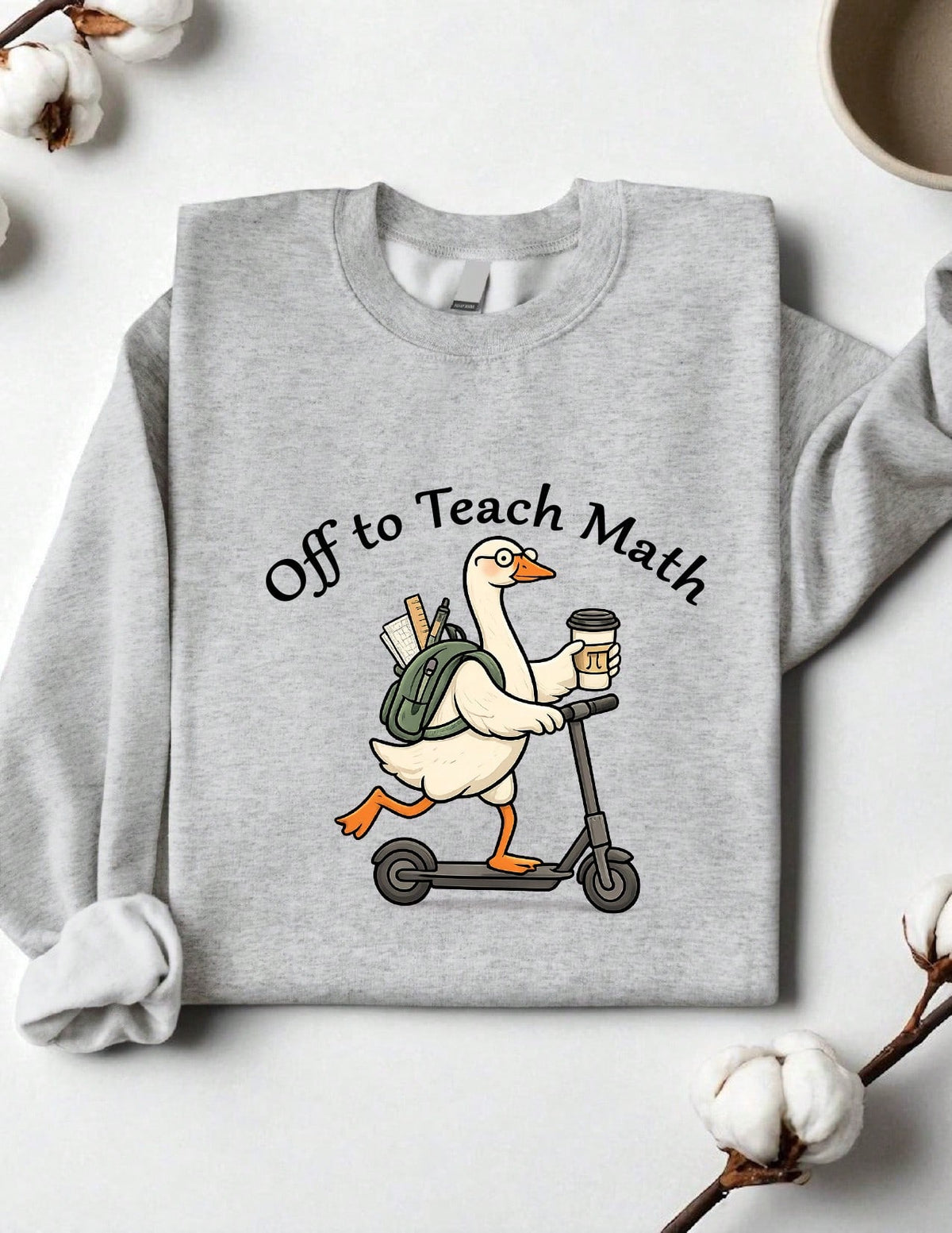Off To Teach Math Sweatshirt
