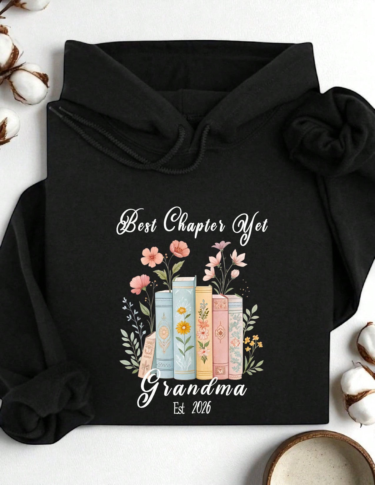 The Best Chapter Yet Grandma Hoodie