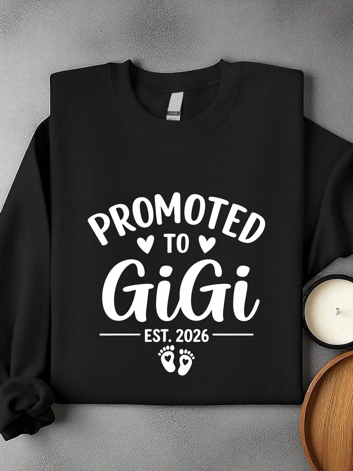Promoted To Gigi Sweatshirt