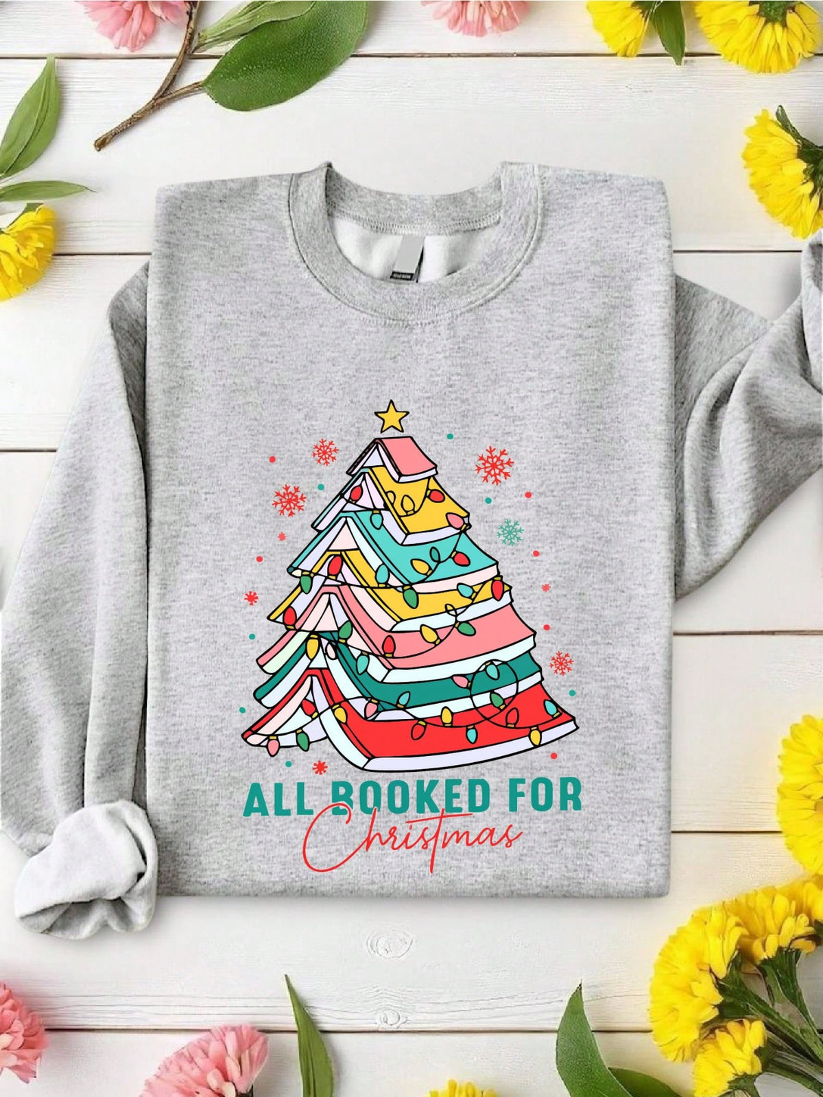 All Booked For Christmas Sweatshirt