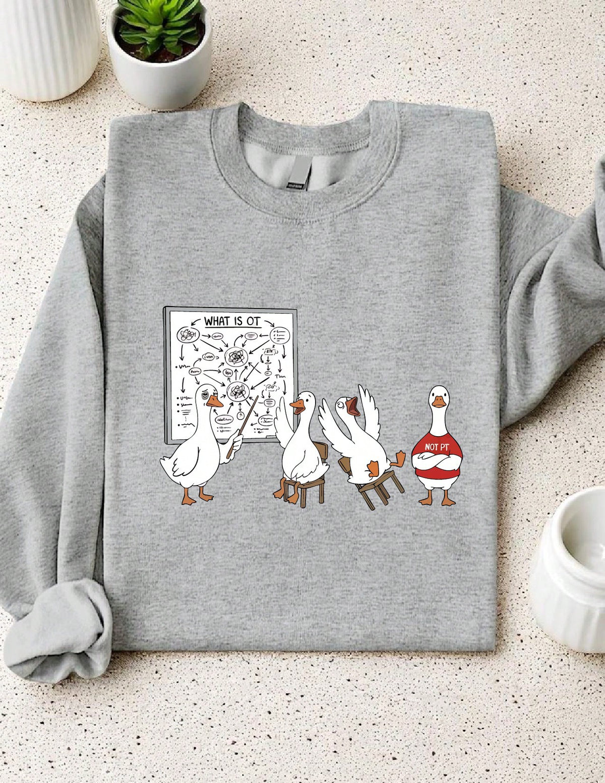 Goose Occupational Therapy Sweatshirt