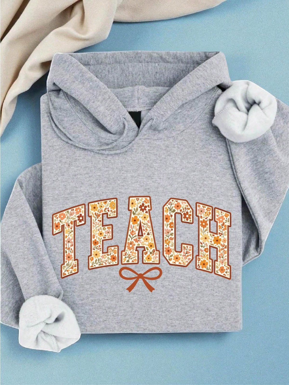 Floral Teach Hoodie