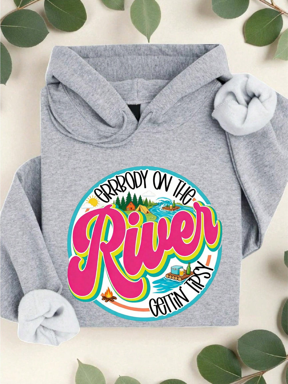 Errbody On The River Getting Tipsy Hoodie
