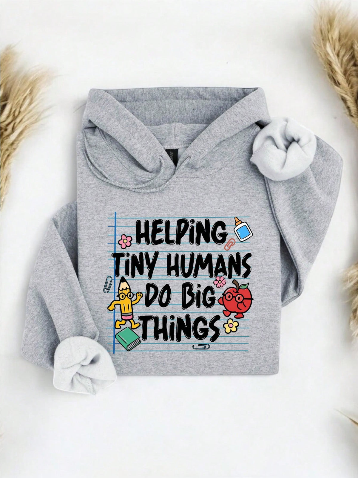 Helping Tiny Humans Do Big Things Hoodie