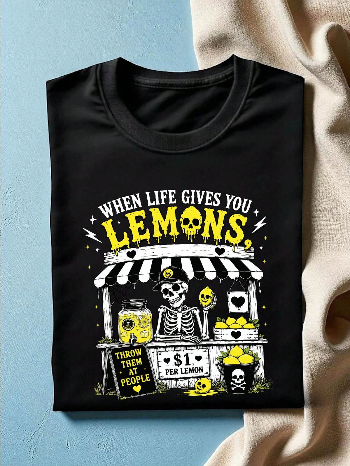 When Life Gives You Lemons T-Shirt