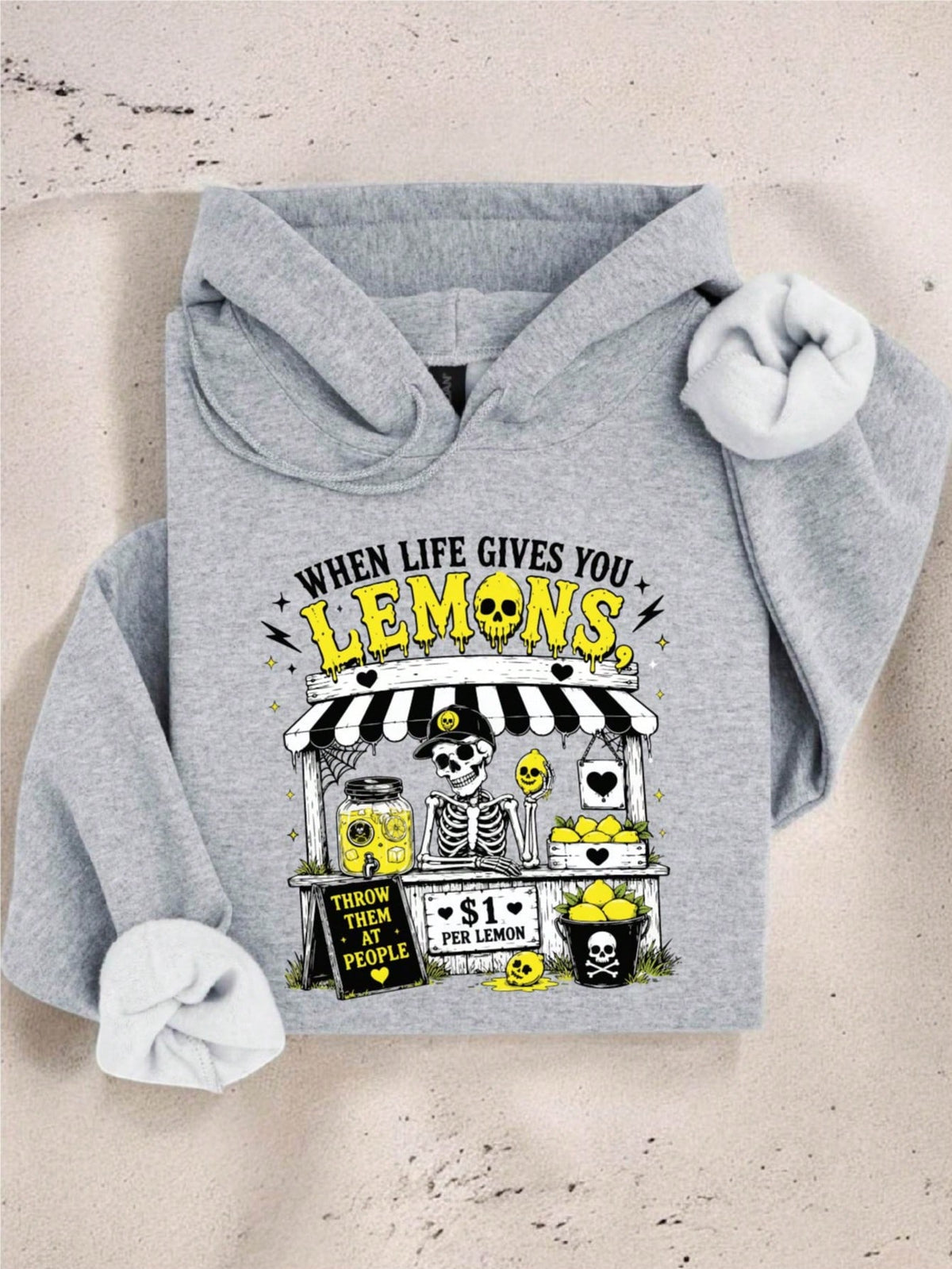 When Life Gives You Lemons Hoodie