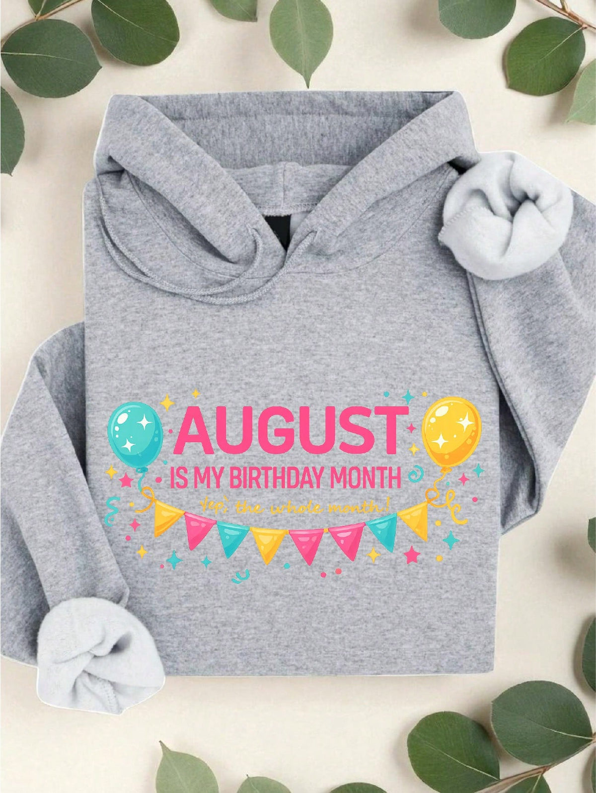 August Birthday Month Hoodie