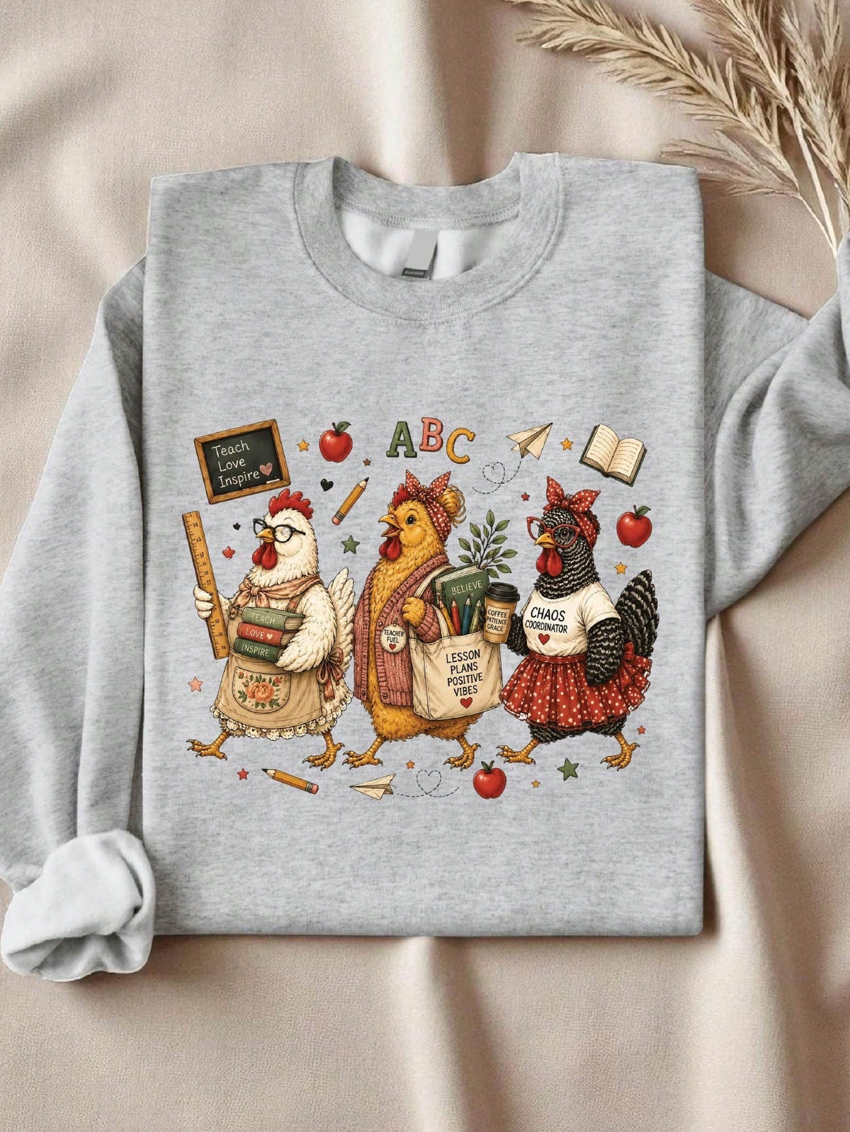 Teacher Chickens Sweatshirt