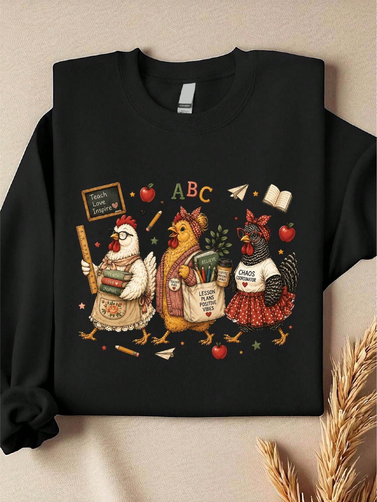 Teacher Chickens Sweatshirt