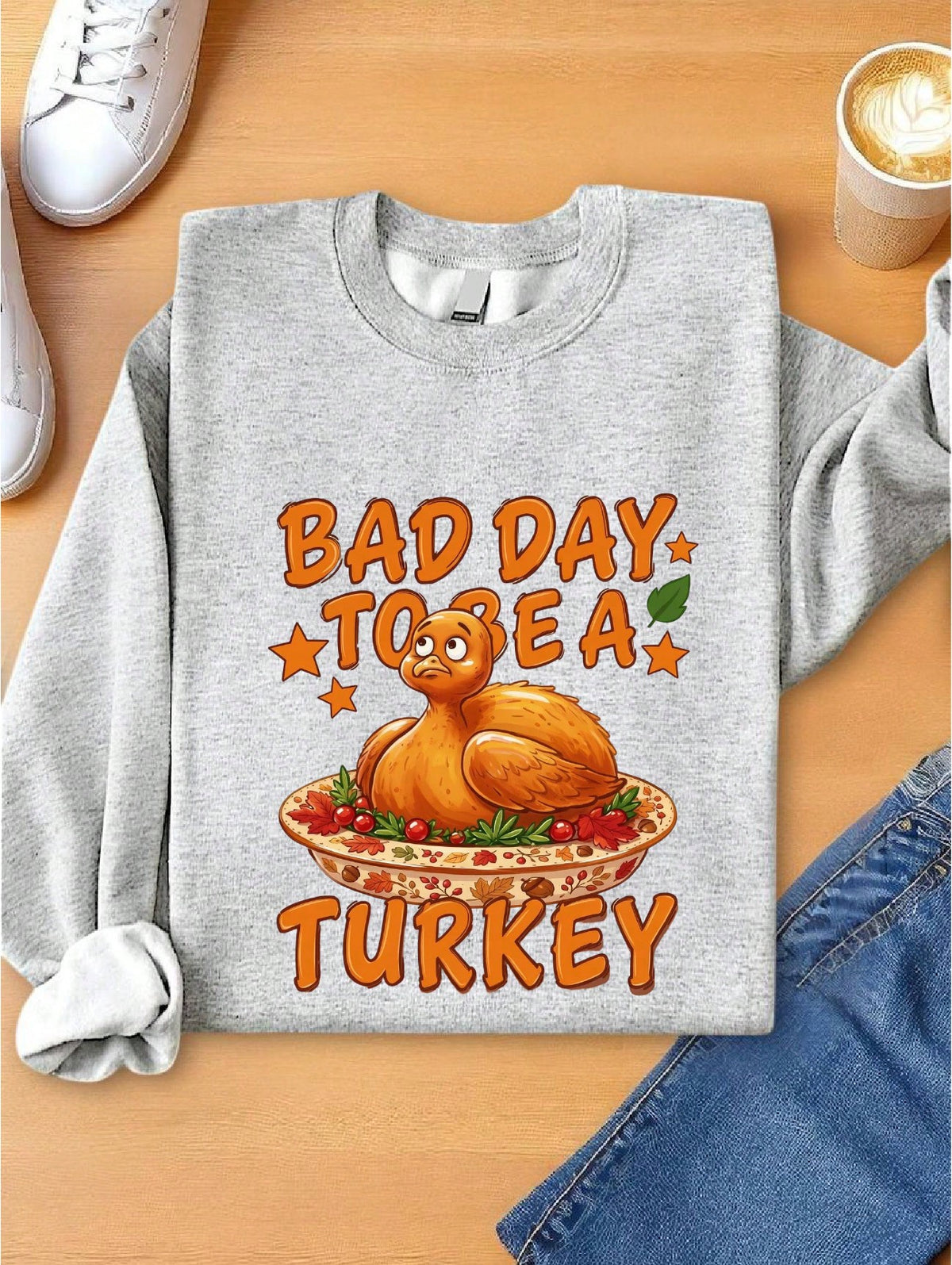Bad Day To Be A Turkey Sweatshirt