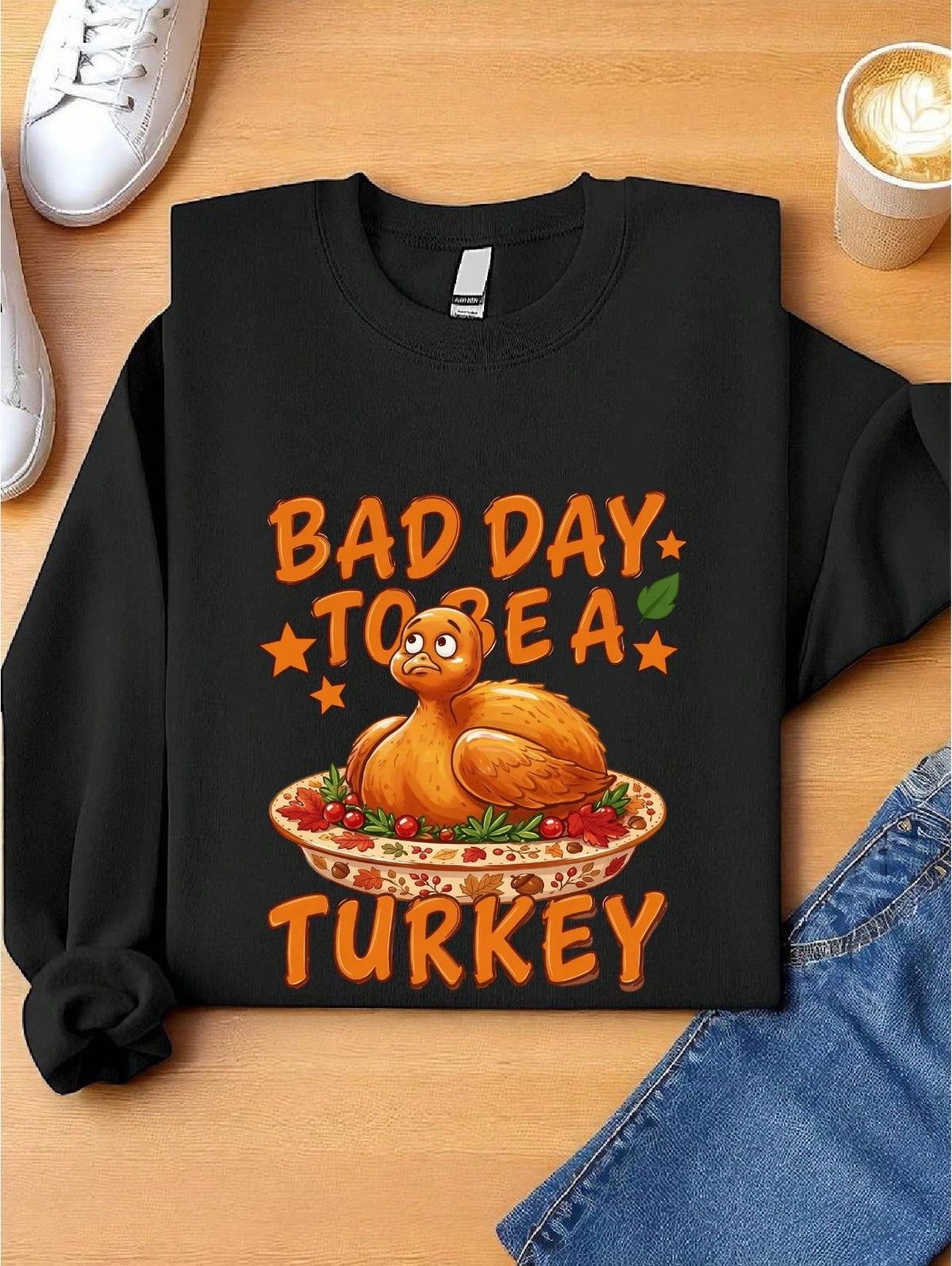 Bad Day To Be A Turkey Sweatshirt