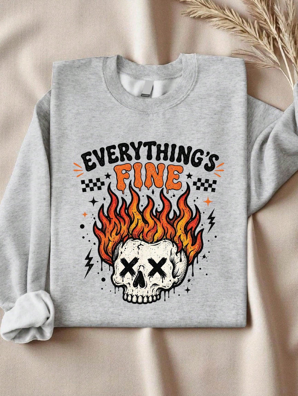 Everything's Fine Sweatshirt