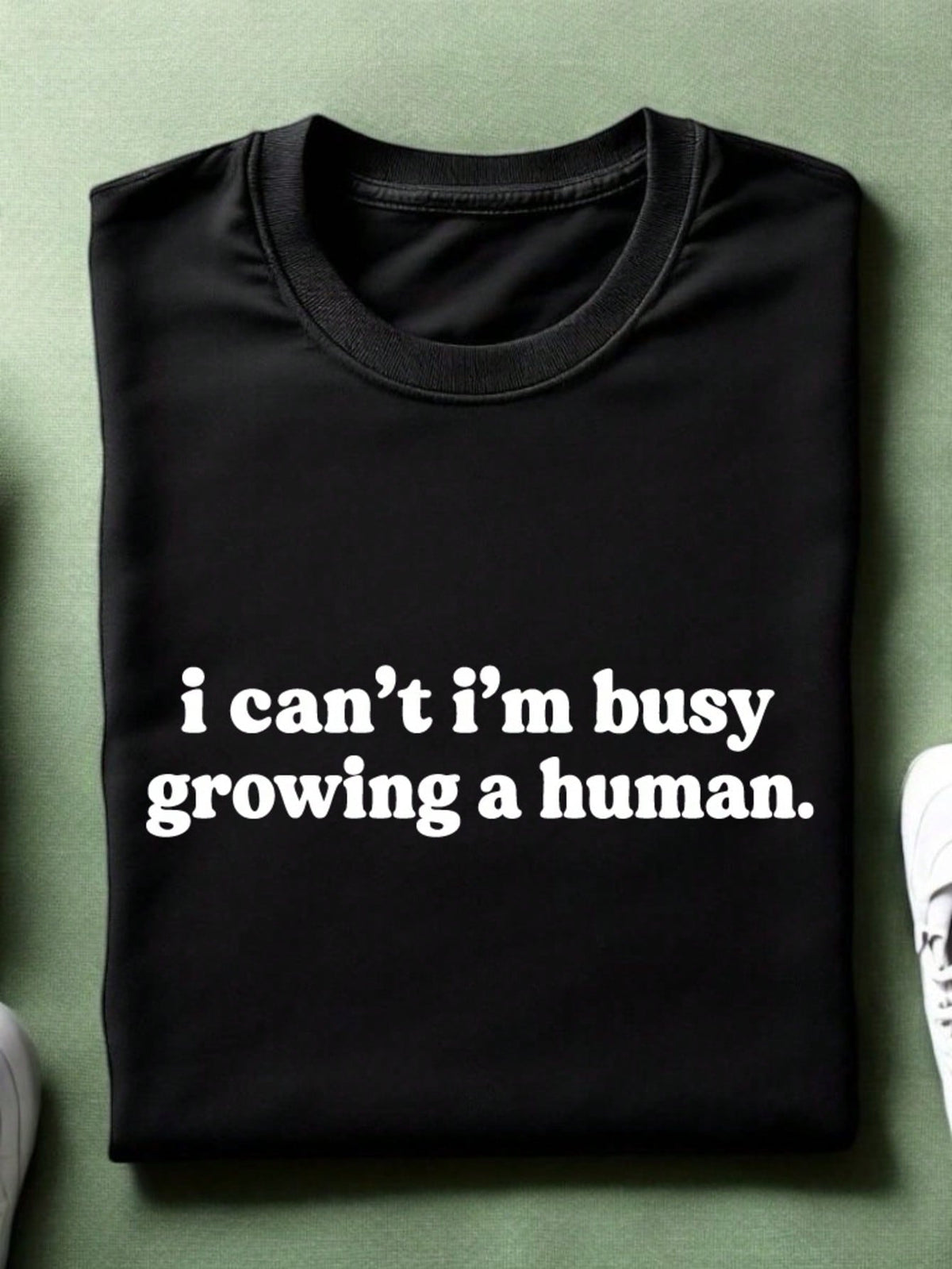 I Can't I'm Busy Growing A Human Unisex T-Shirt