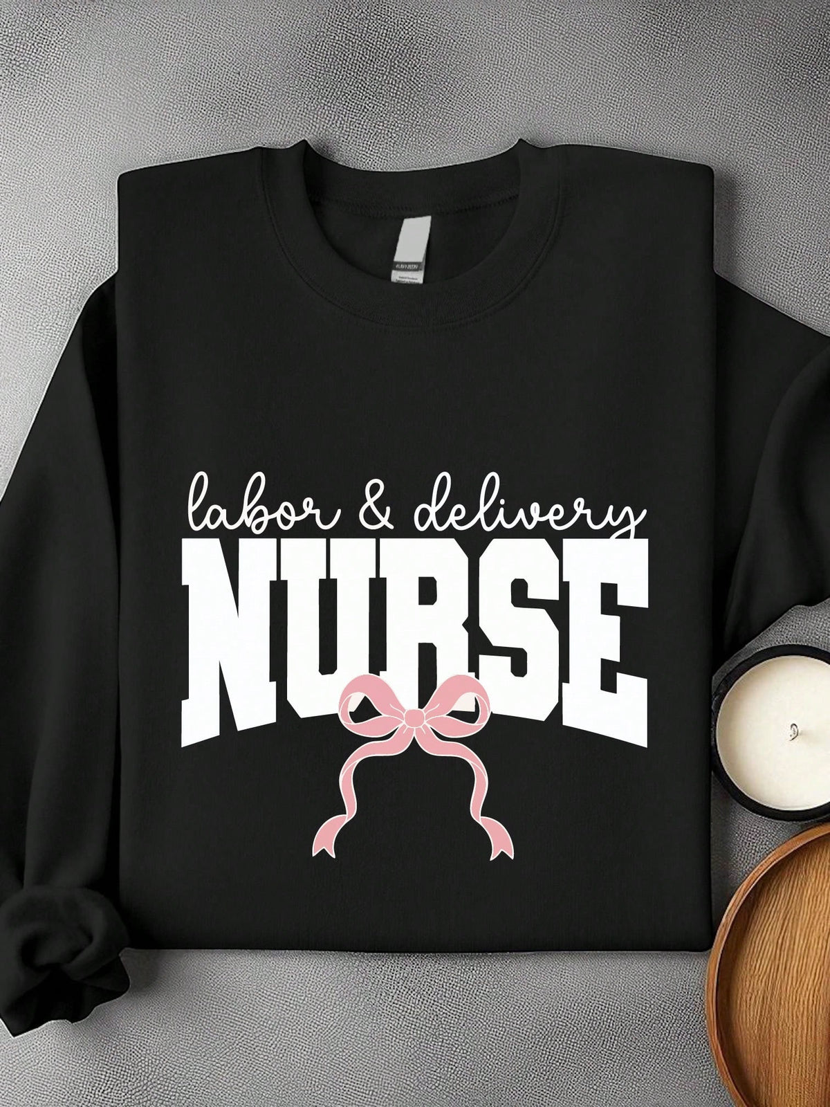 Labor And Delivery Sweatshirt