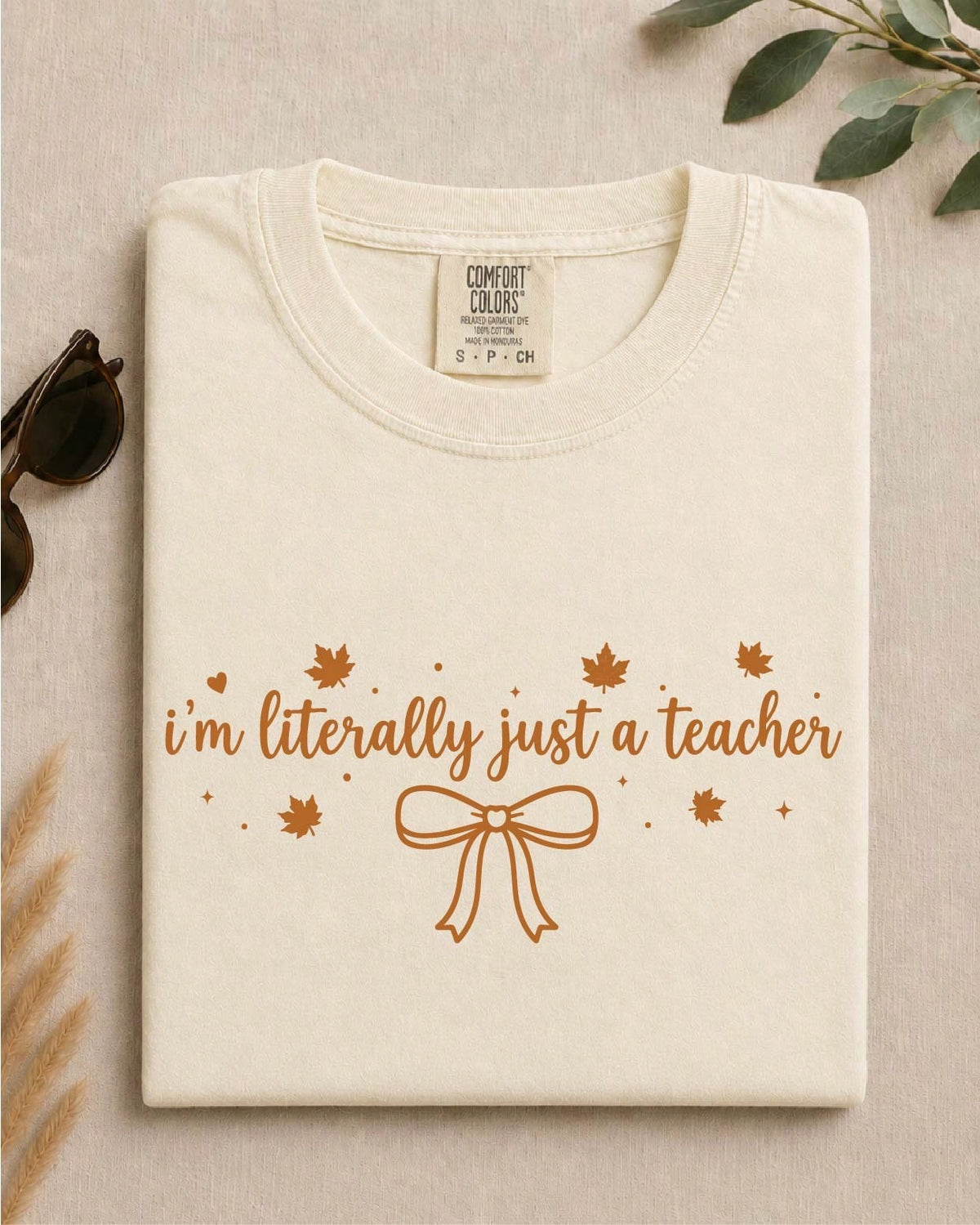 I'm Literally Just A Teacher T-Shirt