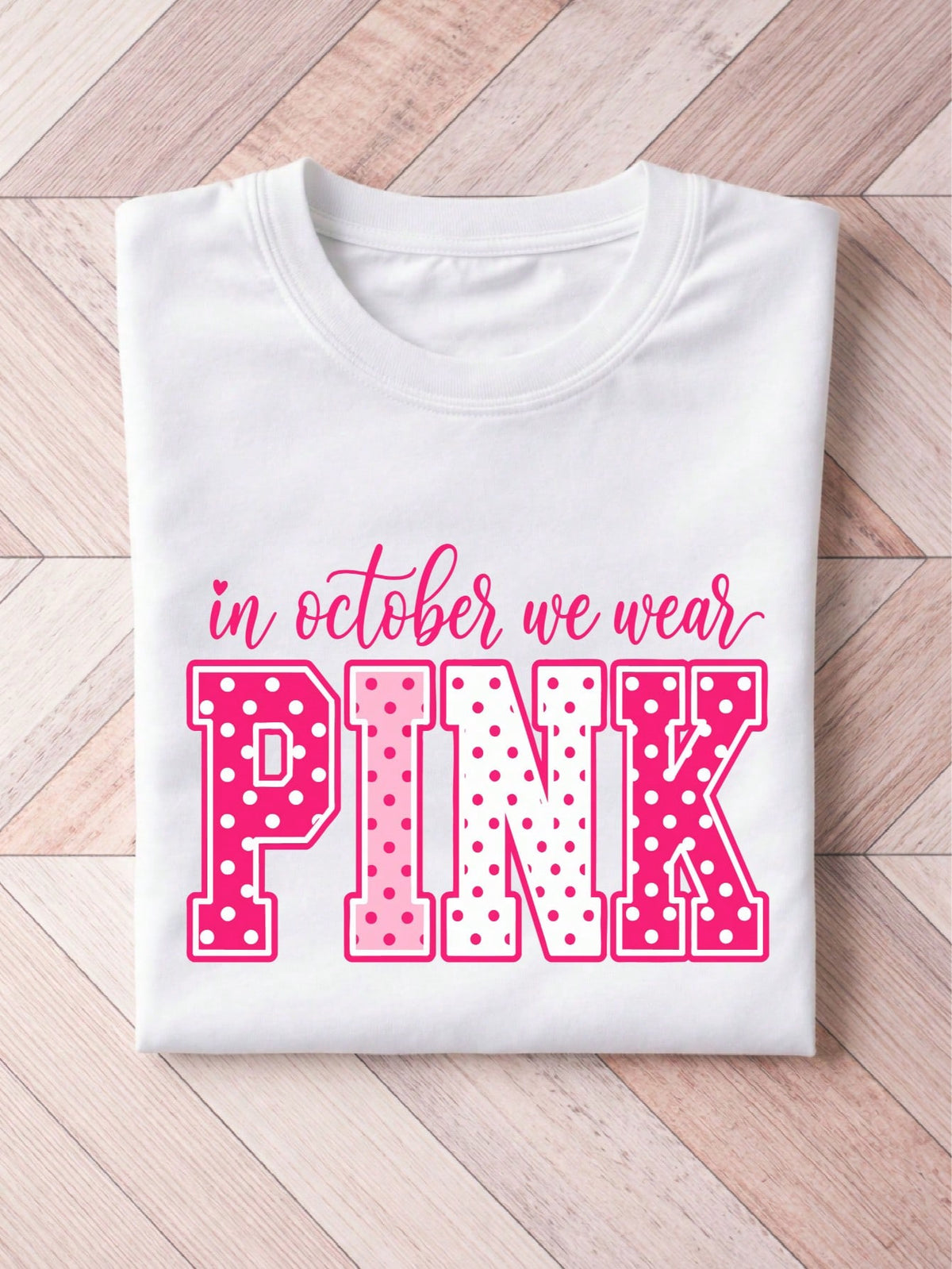 In October We Wear Pink T-Shirt