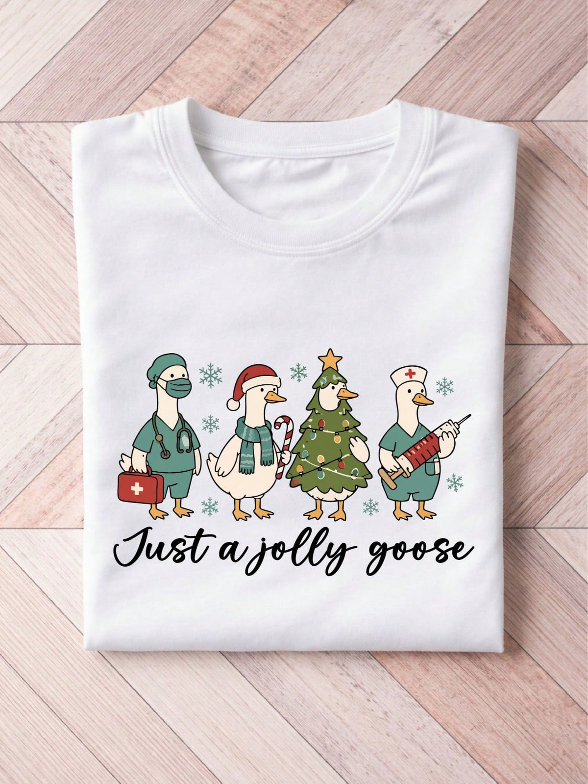 Just A Jolly Goose T-Shirt