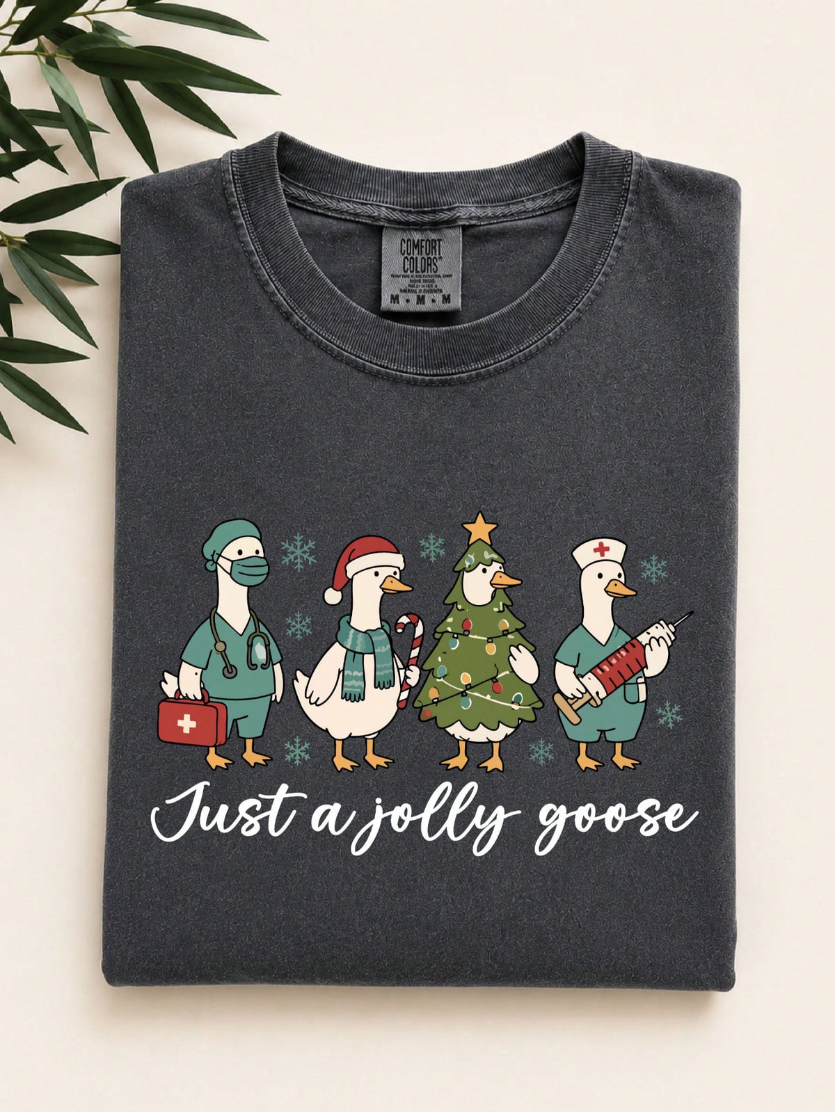 Just A Jolly Goose T-Shirt