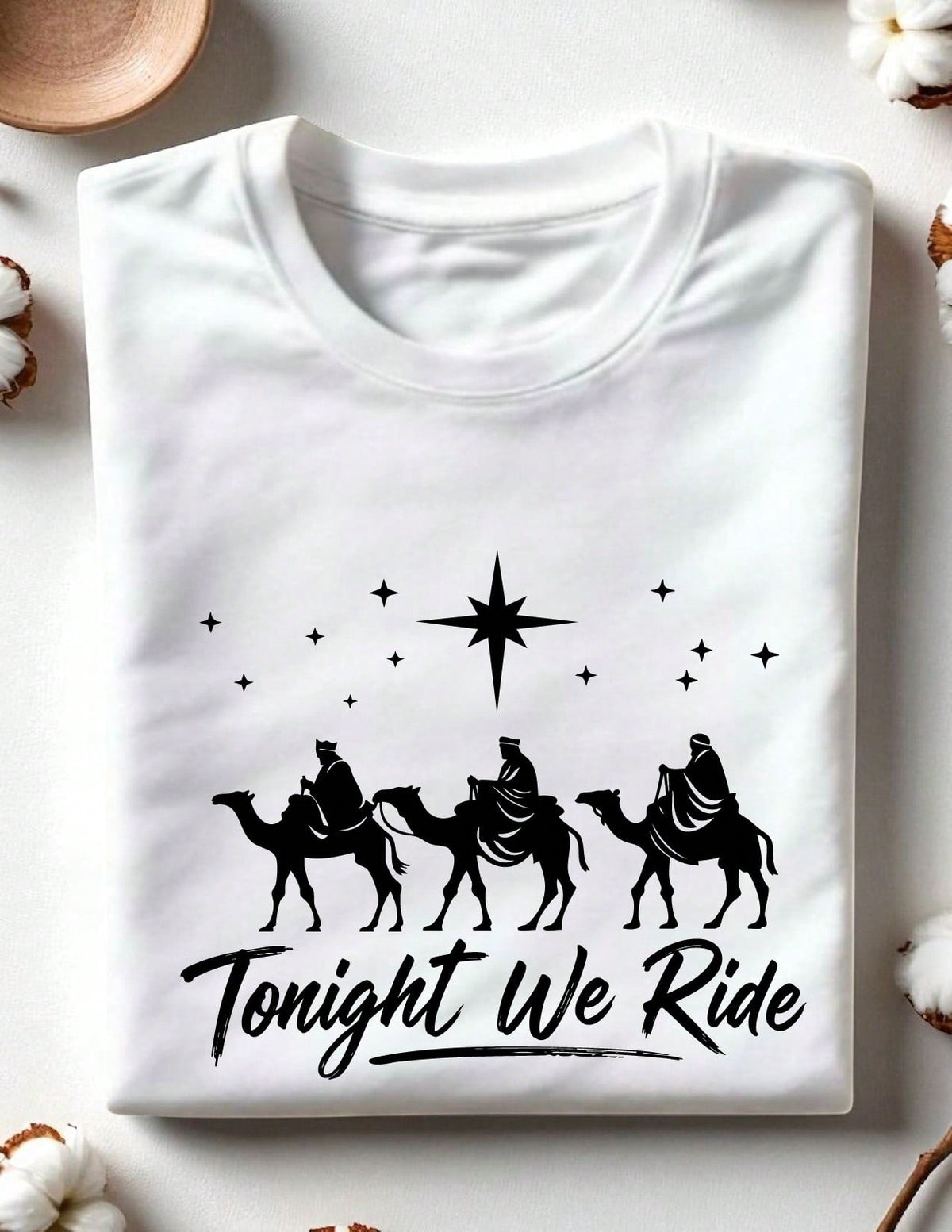 Tonight We Ride Christmas T-Shirt