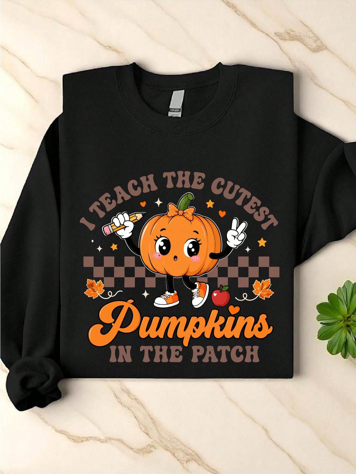 I Teach The Cutest Pumpkin Sweatshirt