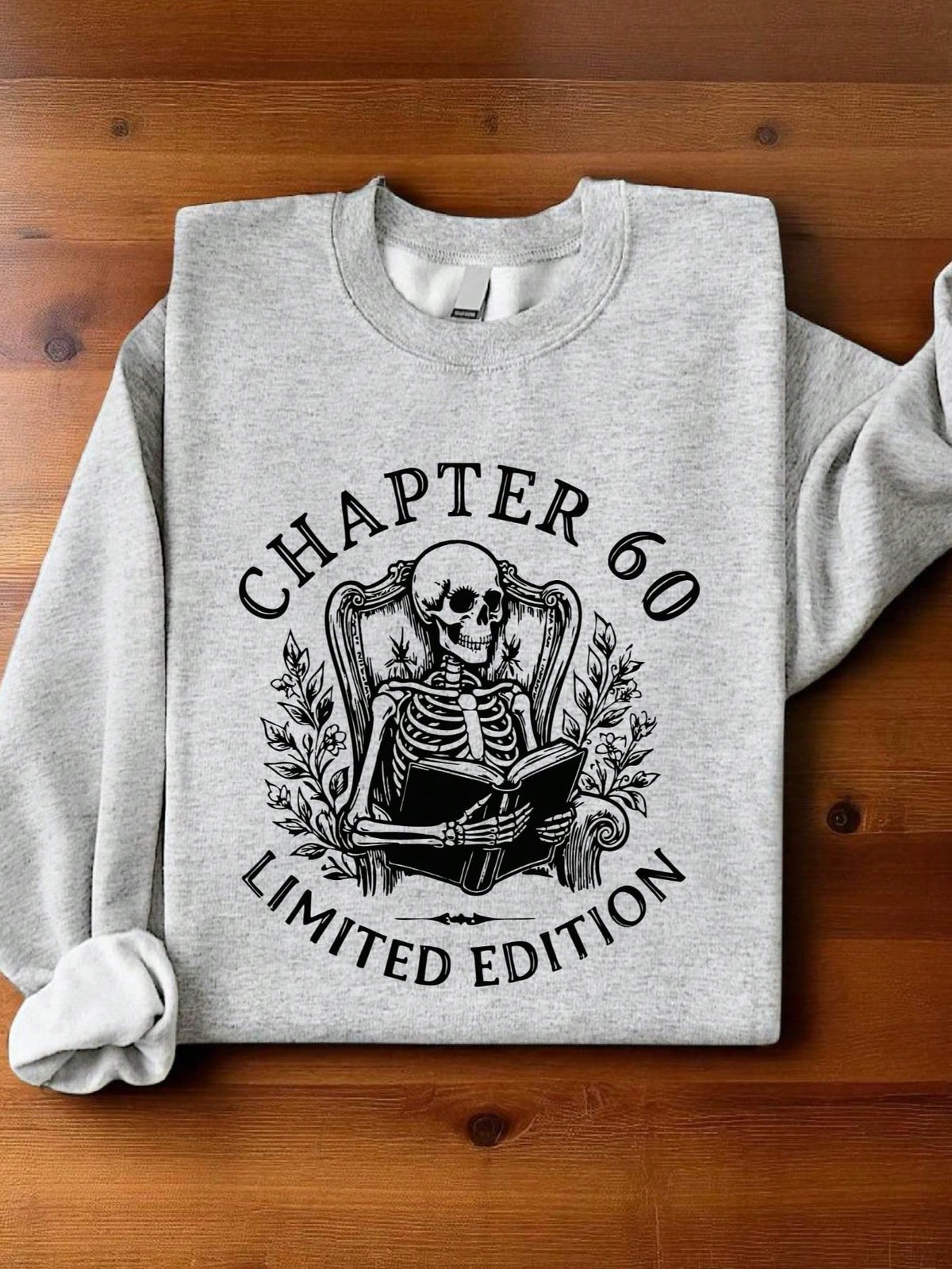 Chapter 60 Limited Edition Sweatshirt