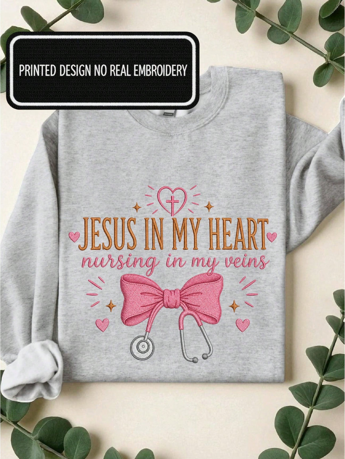 Jesus In My Heart Nursing In My Veins Sweatshirt