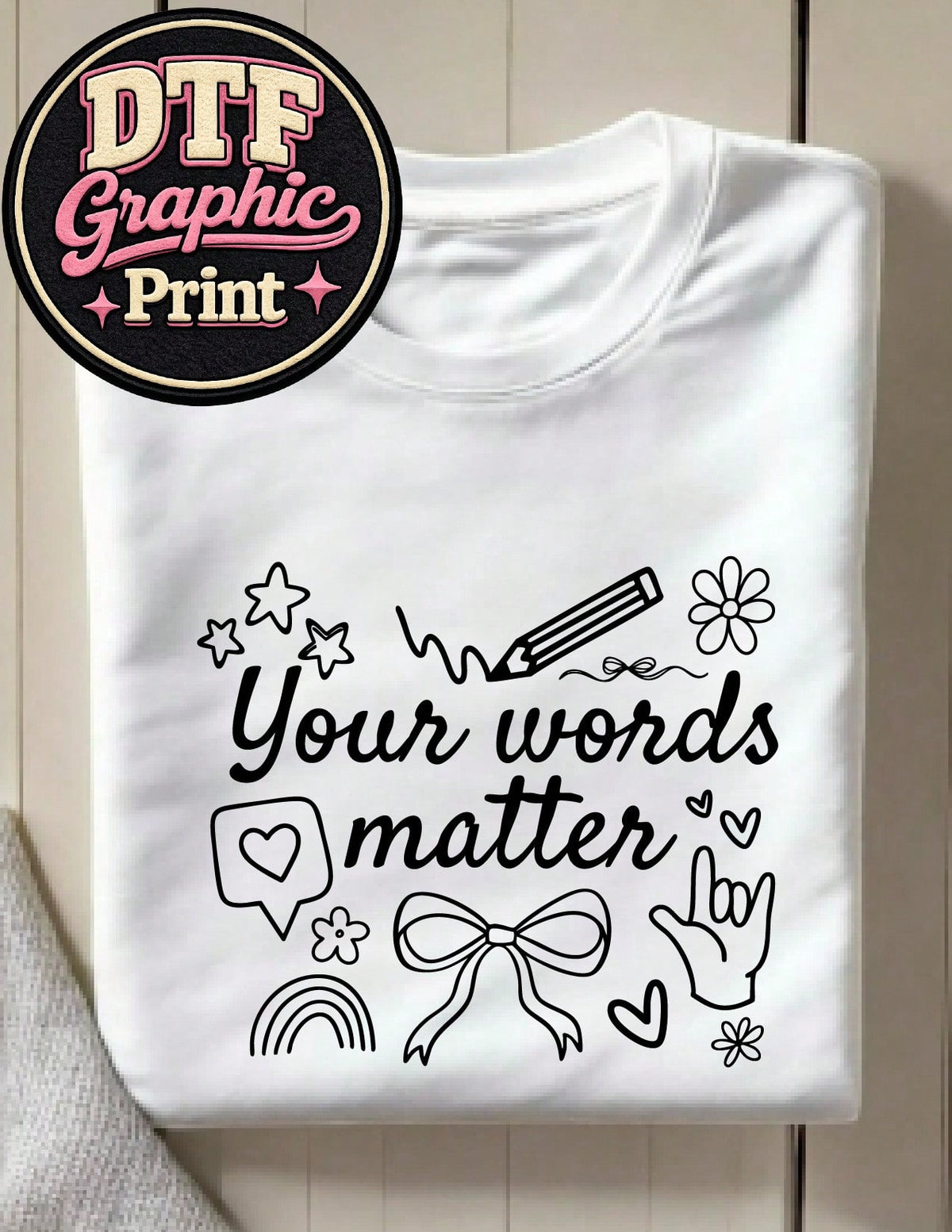 Your Words Matter T-Shirt