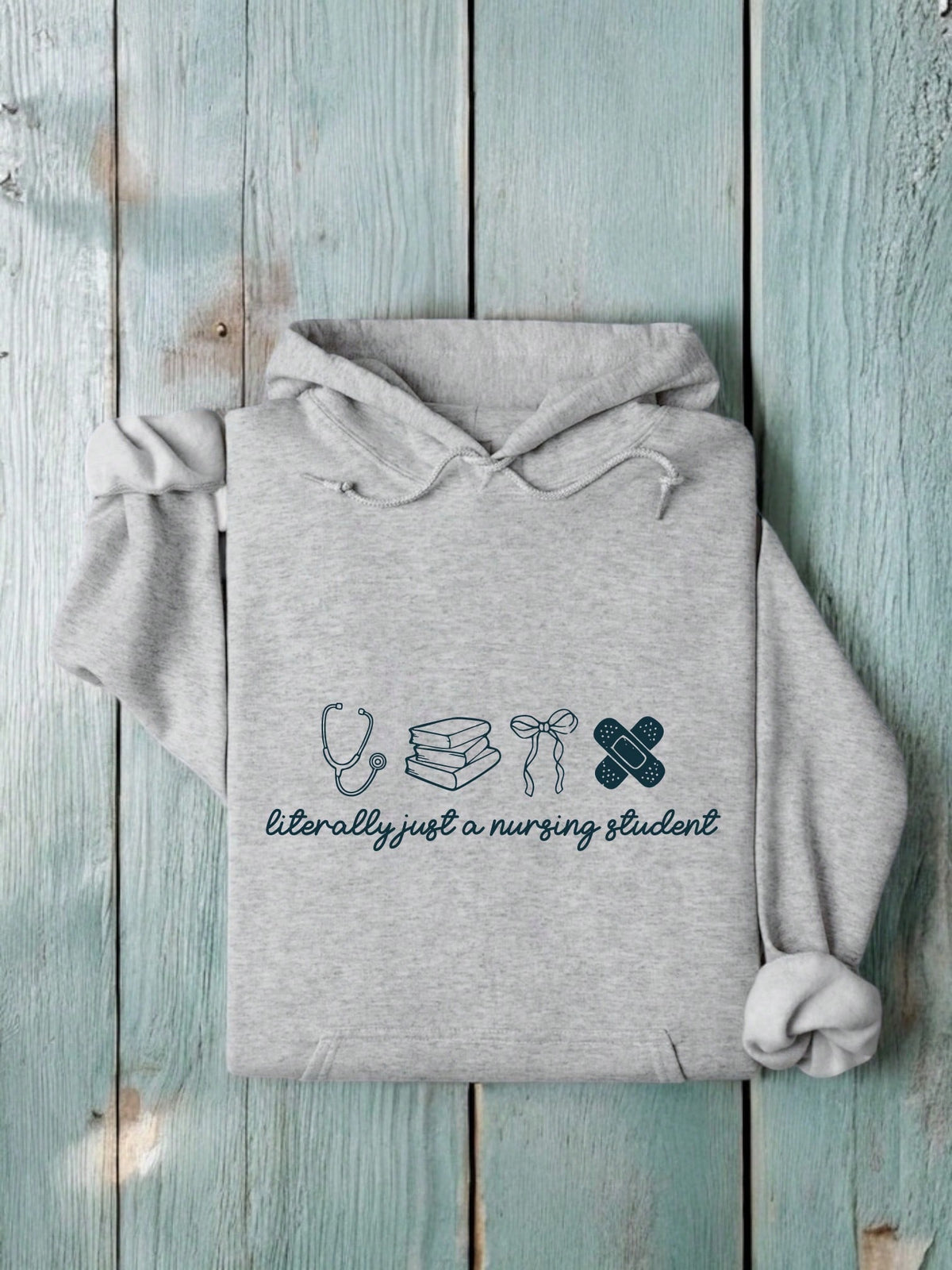 I'm Literally Just A Nursing Student Hoodie