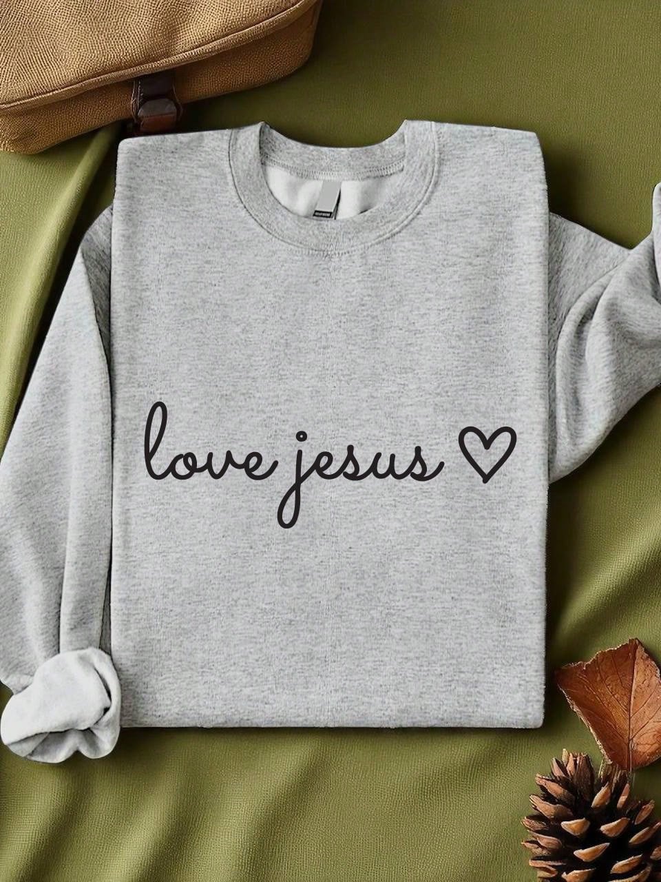 Love Jesus Unisex Sweatshirt