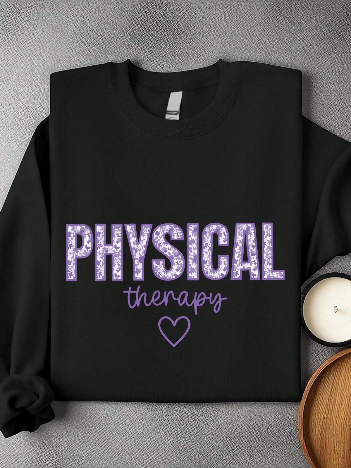 Physical Therapy Sweatshirt