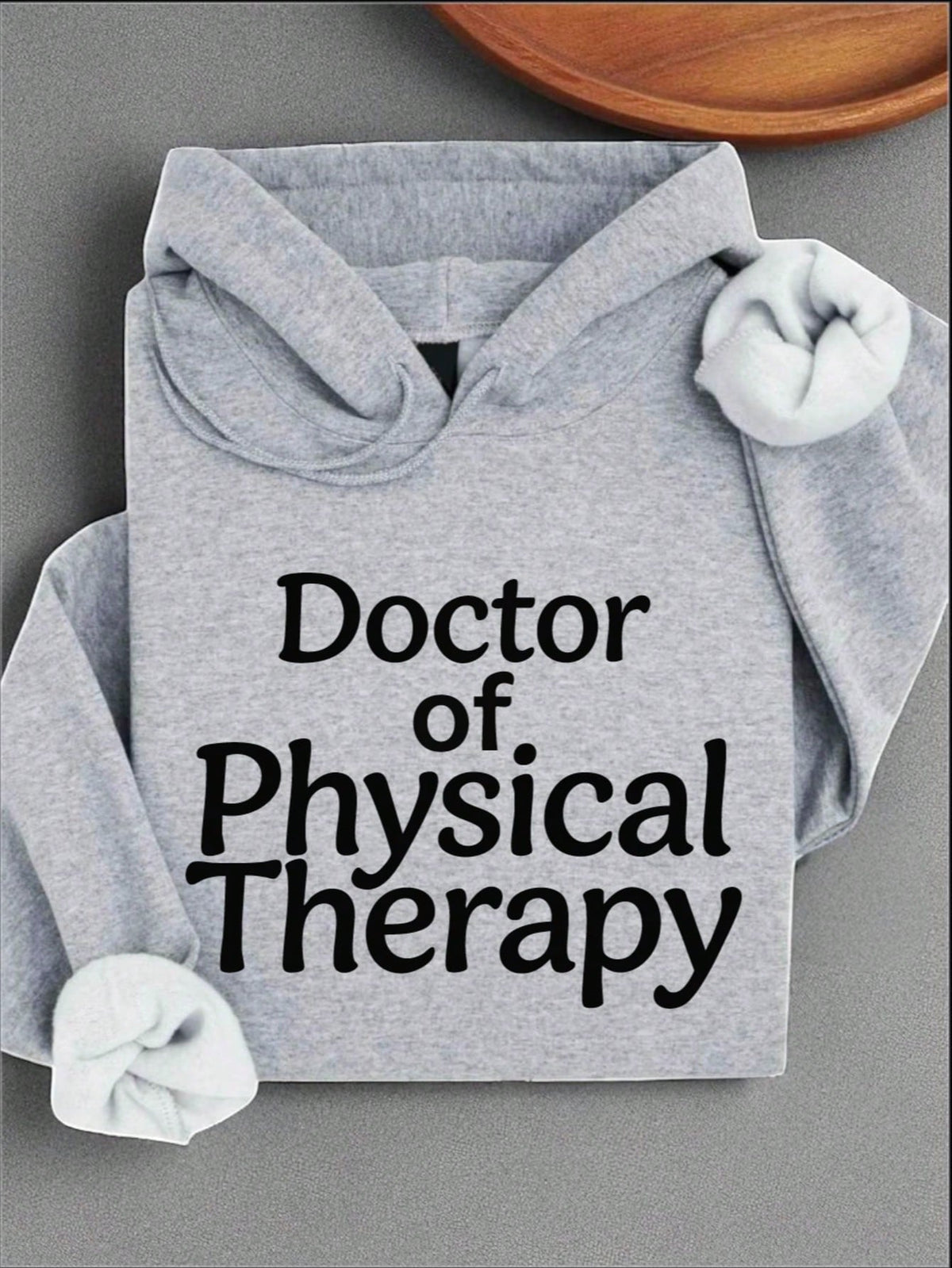 Doctor Of Physical Therapy Hoodie