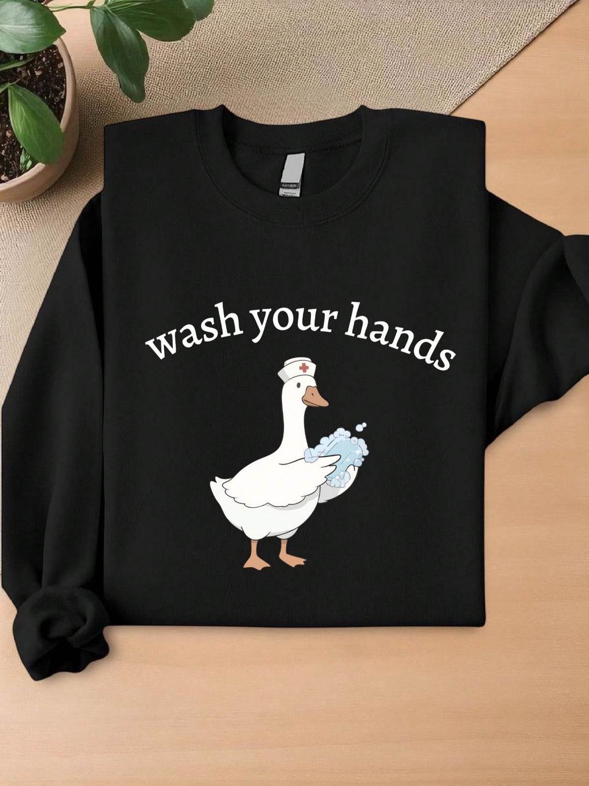 Wash Your Hands Sweatshirt
